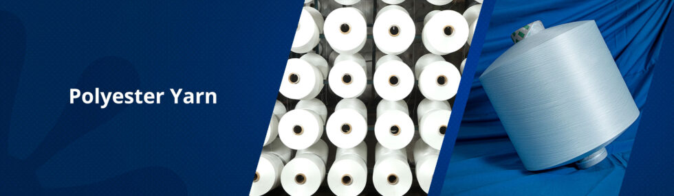 Polyester Yarn | Best Quality Yarn Manufacturer And Exporter